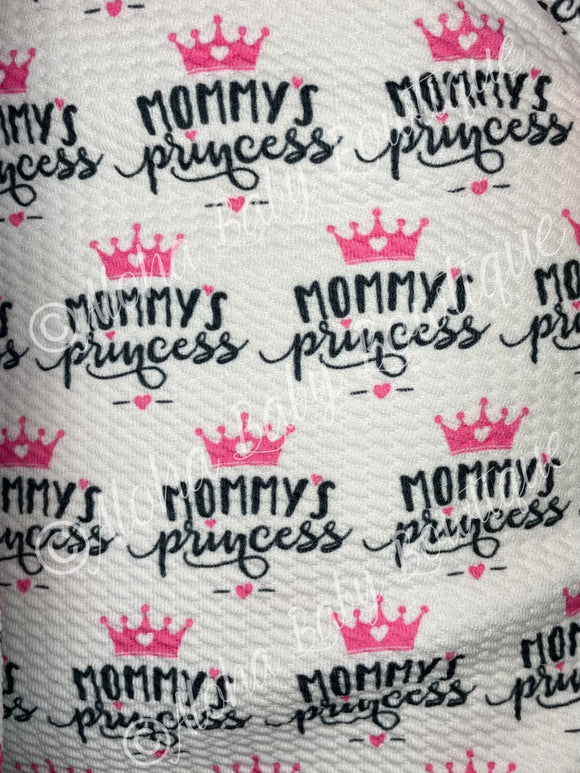 Mommy’s Princess Fabric Items